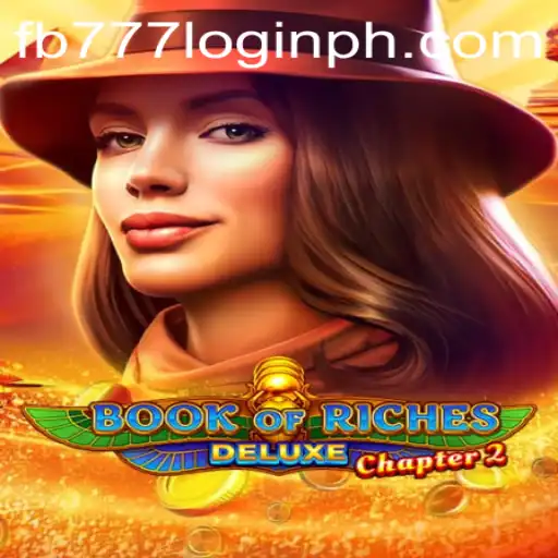 Exploring the World of Book of Riches Deluxe Chapter 2