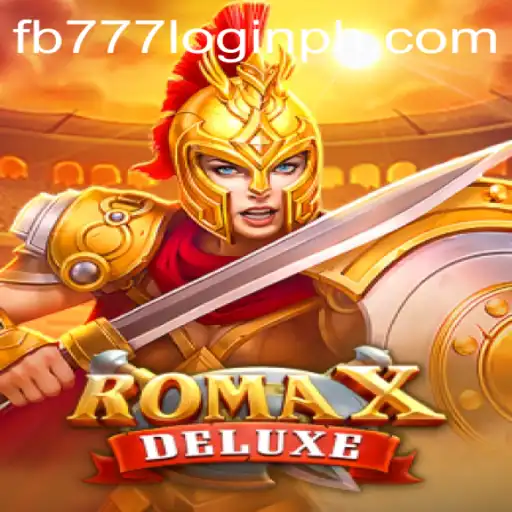 RomaXDeluxe and fb777 Login: Exploring the Gaming Experience