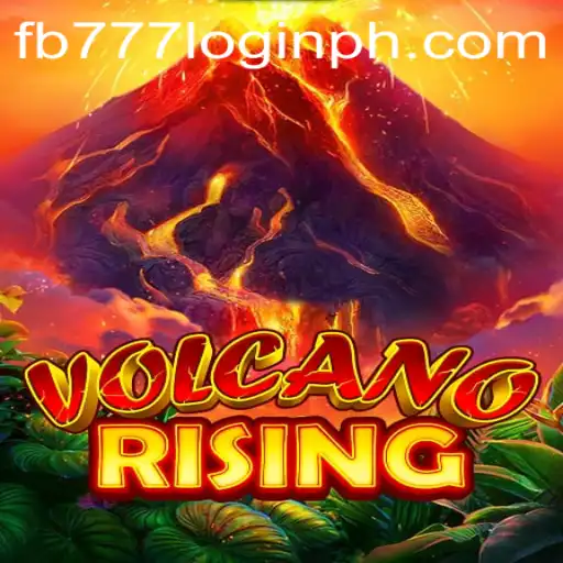 Exploring the Thrills of VolcanoRising and the Role of fb777 Login