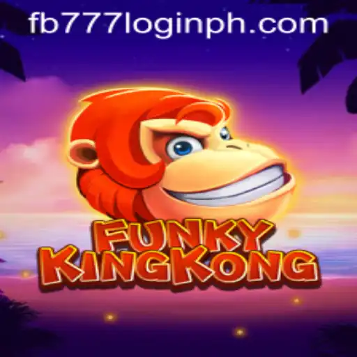 FunkyKingKong: The Innovative Game Taking the World by Storm and Understanding fb777 Login