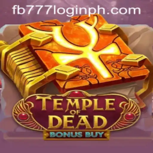 Exploring the Thrilling World of TempleofDeadBonusBuy and fb777 Login